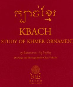 Kbach: A Study of Khmer Ornament